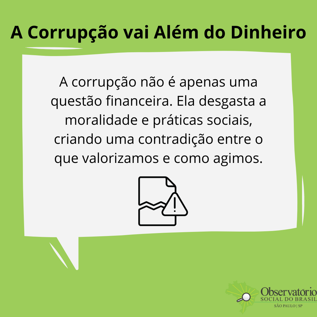 A corrupção vai além do dinheiro